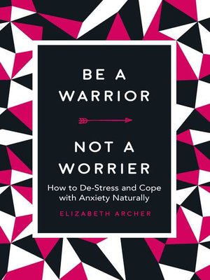 cover image of Be a Warrior, Not a Worrier